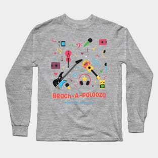 Beach-A-Palooza Concert Long Sleeve T-Shirt